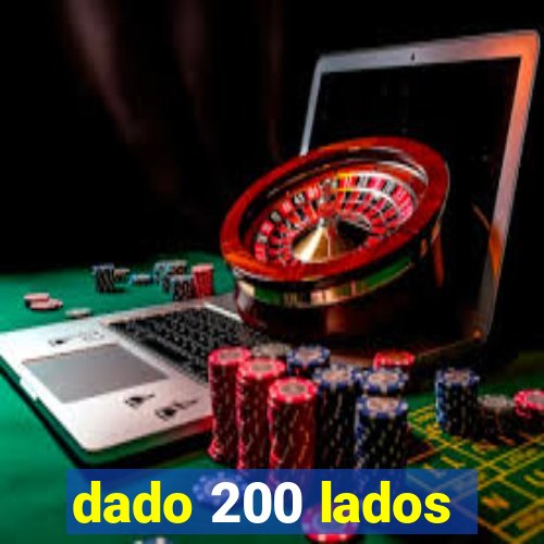 dado 200 lados